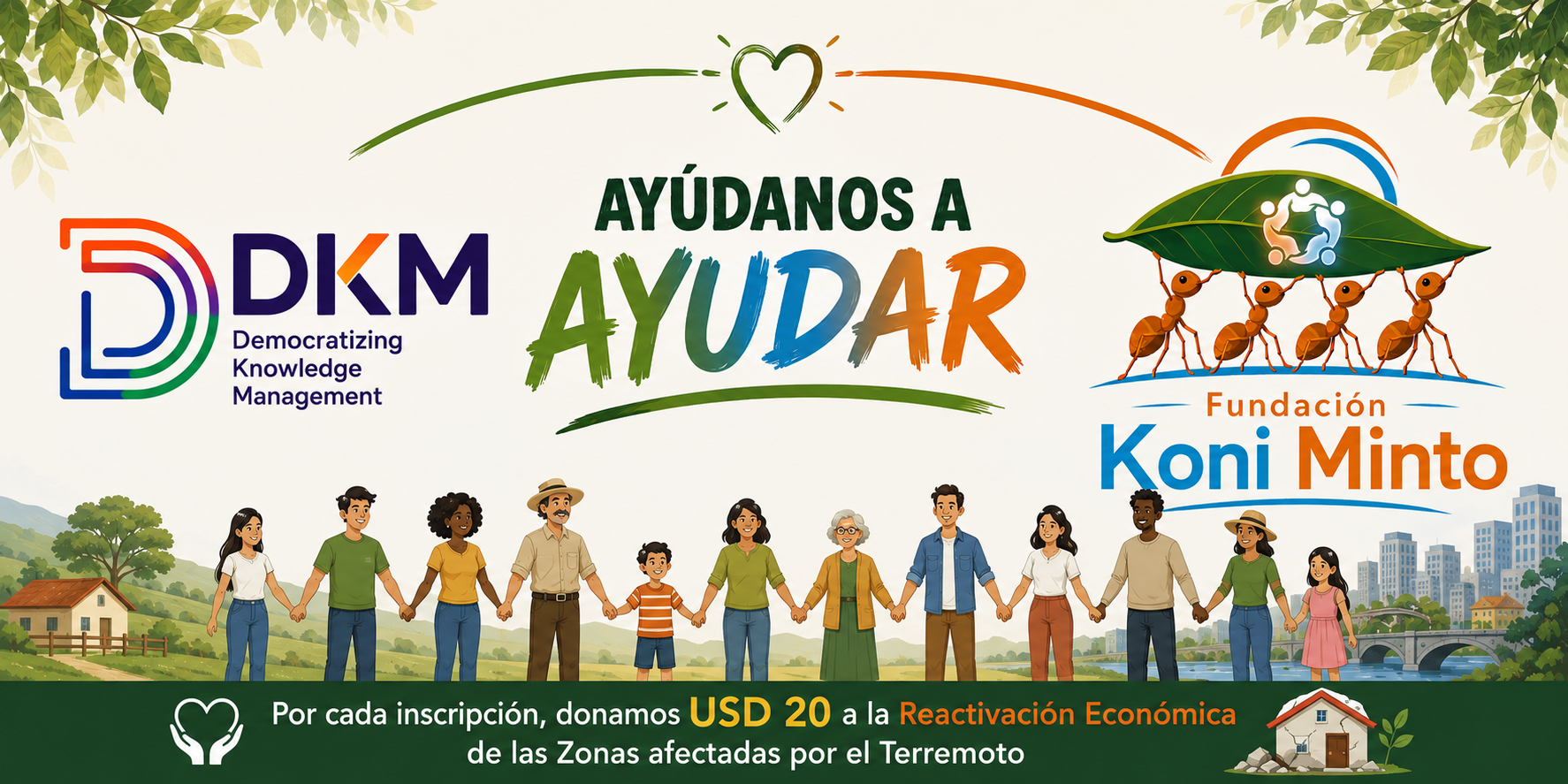 Campaña DKM y Fundación Koni Minto - Por cada inscripción donamos USD 20 a la reactivación económica de zonas afectadas por el terremoto